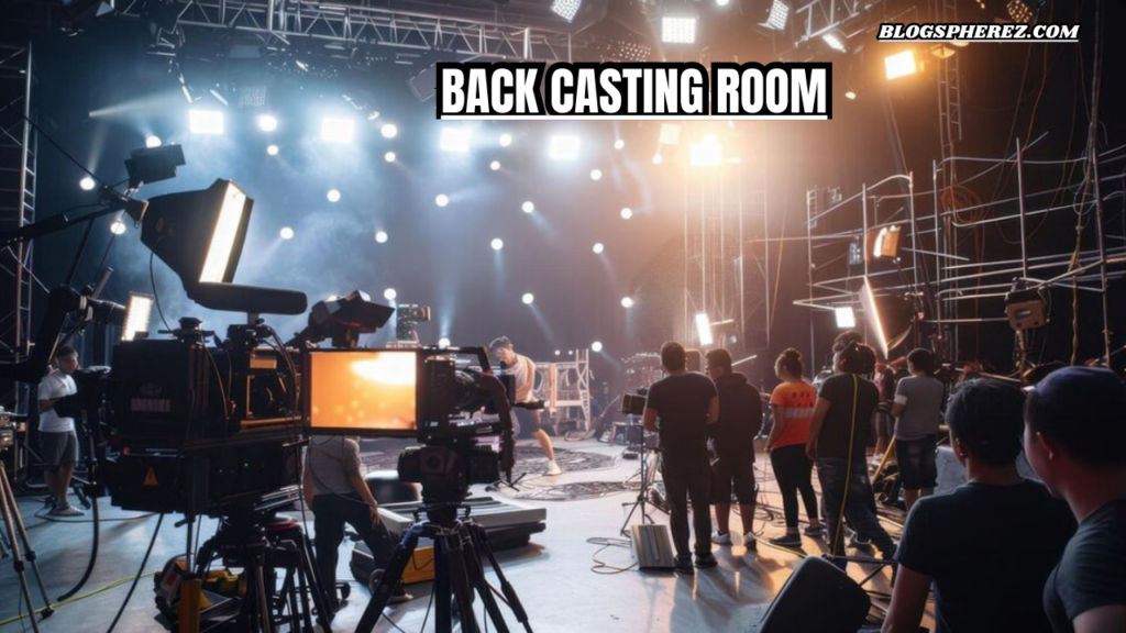 back casting room